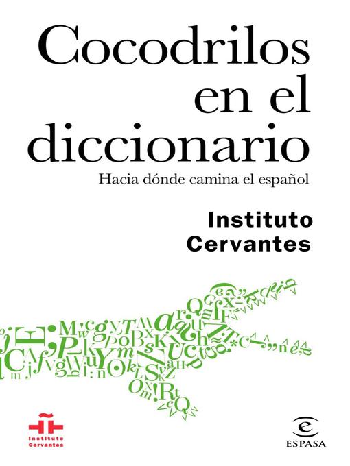 Title details for Cocodrilos en el diccionario by Instituto Cervantes - Wait list